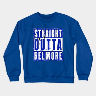 Canterbury Bulldogs - STRAIGHT OUTTA BELMORE Crewneck Sweatshirt